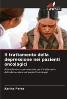 Karina Perez | Il Trattamento Della Depressione Nei Pazienti Oncologici | Buch