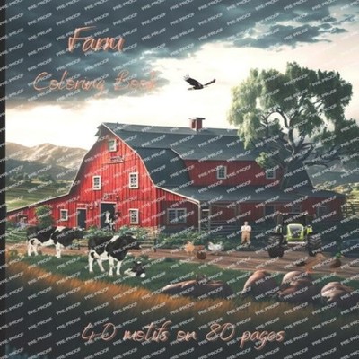 Farm Coloring Book 40 motifs on 80 pages. Painting fun for young