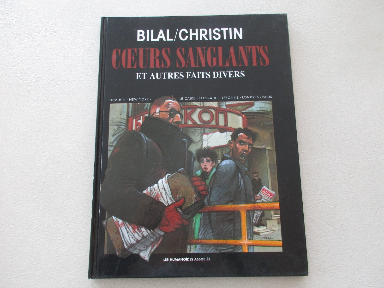 Coeurs sanglants et autres faits divers TBE Bilal / Christin réédition