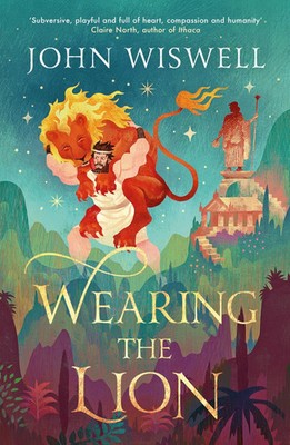 Wearing The Lion John Wiswell Taschenbuch Englisch 2026 Quercus Publishing Plc
