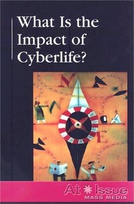 What Is the Impact of Cyberlife? (Paperback or Softback)