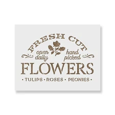 Fresh Cut Flowers Sign Stencil - Durable & Reusable Mylar Stencils