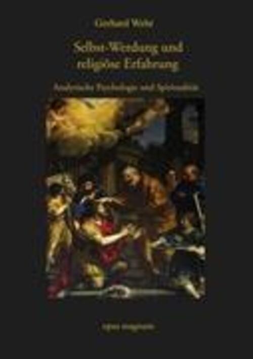 Thumbnail - Selbst-werdung Und Religiöse Erfahrung | Wehr Gerhard | Taschenbuch |