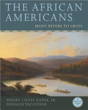 African Americans : Many Rivers to Cross by Henry Louis Gates Jr. - Like New