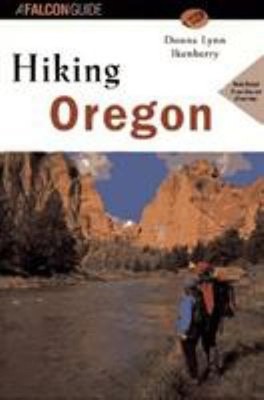 Hiking Oregon Paperback Ikenberry, Donna Lynn Globe Pequot Press