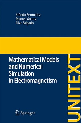 Alfredo Bermúdez De Castro (u. a.) | Mathematical Models and Numerical...