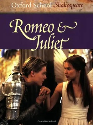 Romeo & Juliet (Oxford School Shakespeare) - William Shakespeare