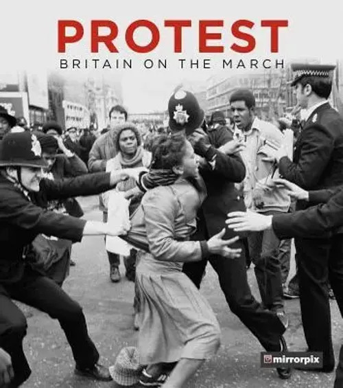 Protest | Britain On The March | Mirrorpix | Englisch | Buch | Gebunden | 2019-image