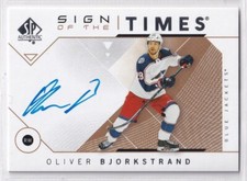 2018-19 SP Authentic Sign of the Times Oliver Bjorkstrand AUTO - BLUE JACKETS