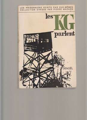 KRIEGSGEFANGENE - DIE KG SPRECHEN 