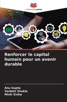 Renforcer Le Capital Humain Pour Un Avenir Durable Anu Gupta (U. A.) Taschenbuch