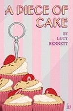 Lucy Bennett A Piece of Cake (Paperback)