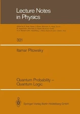 Quantum Probability  Quantum Logic - 9783662137352