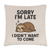 Sorry Ich Bin SpäT Kissenbezug Sloth Adhd Sarkastische Mum Geschenk