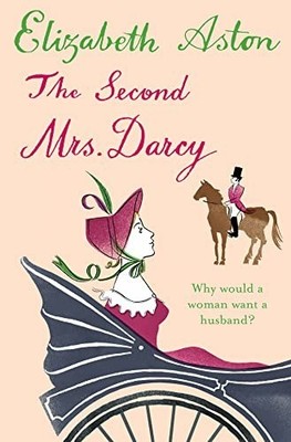 THE SECOND MRS DARCY by Aston 000724150X FREE Shipping