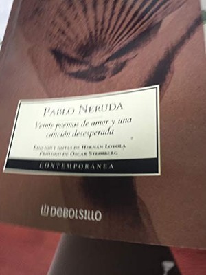 VEINTE POEMAS DE AMOR Y UNA CANCION DESESPERADA. CIEN By Pablo Neruda EXCELLENT