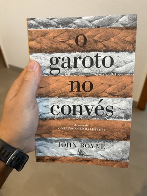 Livro O Garoto Do Convés - John Boyne (português Brasil)