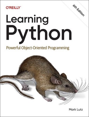 Learning Python: Powerful Object-Oriented Programming 6th Edition by Mark Lutz P