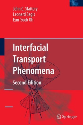 John C. Slattery (u. a.) | Interfacial Transport Phenomena | Taschenbuch (2016)