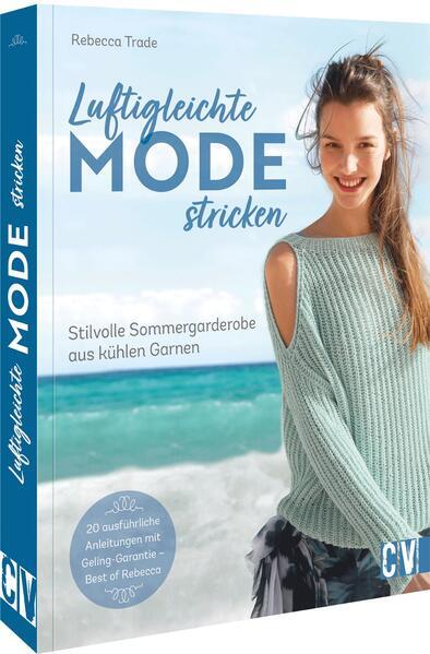 Thumbnail - Luftigleichte Mode Stricken | Rebecca Trade | 2021 | Deutsch