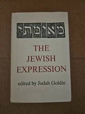 Jewish Expression by Judah Goldin - 1st Edition HC