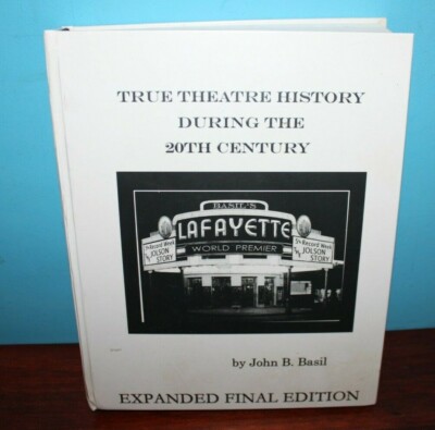 Buffalo Theatre History by John B Basil Sheas, Lafayette- Private printing