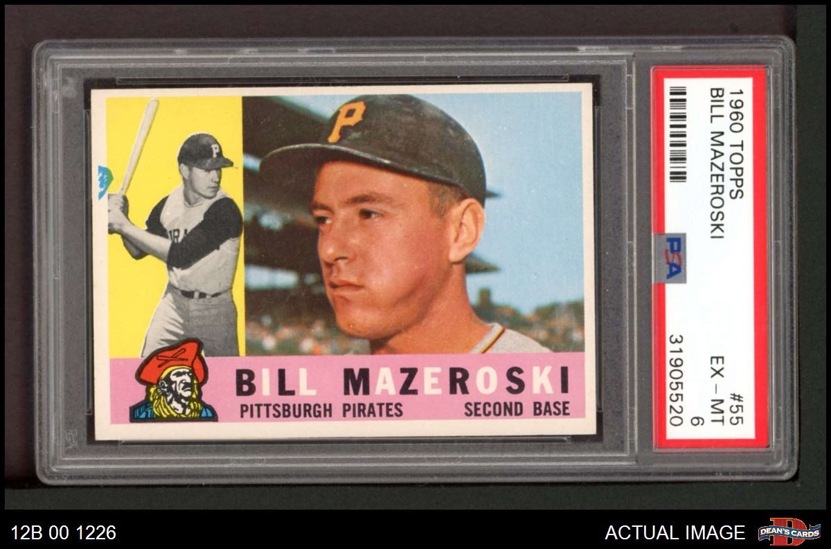 1960 Topps #55 Bill Mazeroski Pirates HOF PSA 6 - EX/MT