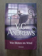 Die Foxworth-Saga: Wie Blüten im Wind  - V.C. Andrews,Gebundene Ausgabe,Weltbild