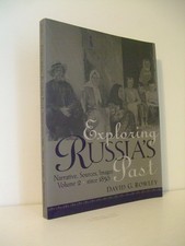 Exploring Russia's Past: Narrative, Sources, Images. Volume 2: Since 1856