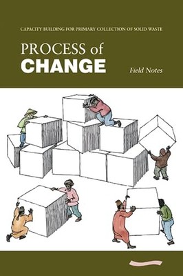 Process of Change - Field Notes: Capacity Building in Primary Collection of ...