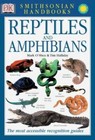 Smithsonian Handbooks: Reptiles and Amphibians - Flexibound - Very Good