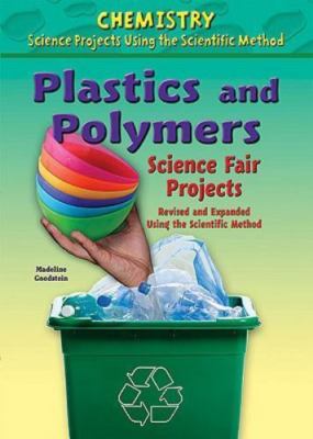 Plastics and Polymers Science Fair Projects, Using the Scientific Method (Chemi
