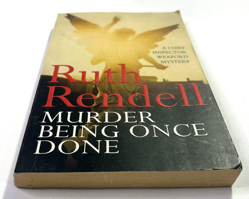 Murder Being Once Done by Ruth Rendell A Inspector Wexford Mystery 1994 - Picture 5 of 7