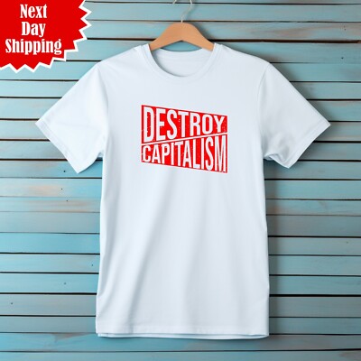 Destroy Capitalism T-Shirt Printed Anti Capitalism Pure Cotton Geschenk Sommer T Top