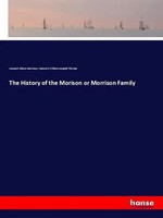Leonard Allison Morrison (U. A.) | The History Of The Morison Or Morrison Family