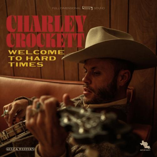 Charley Crockett Welcome to Hard Times (CD) Album