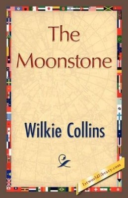 Wilkie Collins The Moonstone (Gebundene Ausgabe)