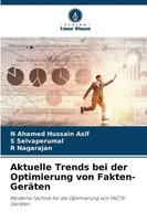 Aktuelle Trends Bei Der Optimierung Von Fakten-GeräTen Asif (U. A.) Taschenbuch
