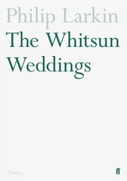 The Whitsun Weddings | Philip Larkin | Taschenbuch | Faber & Faber | Englisch