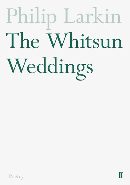 The Whitsun Weddings | Philip Larkin | Taschenbuch | Faber & Faber | Englisch-image