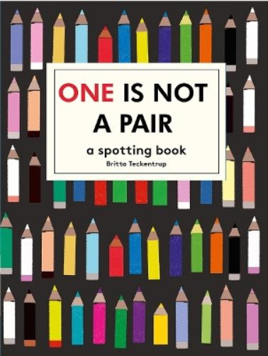 Britta Teckentrup Katie Haworth One is Not a Pair (Copertina rigida)