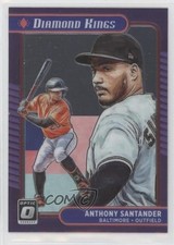 2021 Panini Donruss Optic Diamond Kings Anthony Santander #4 16ad