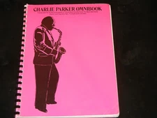 Charlie Parker - Omnibook : For B-Flat Instruments by Charlie Parker (2009,...