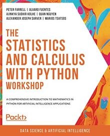 The Statistics and Calculus with Python Workshop: A comp... | Buch | Zustand gut