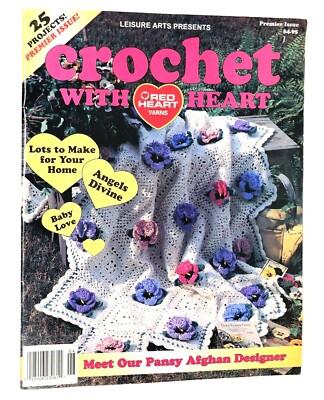 1996 Crochet With Heart Magazine Issue 25 Premier Crochet Patterns