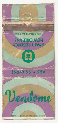 MATCHBOOK COVER - VENDOME - HYATT REGENCY HOTEL - NEW ORLEANS LOUISIANA