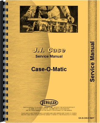 Case CASEOMATIC Tractor Service Manual CA-S-CAS-O-MAT