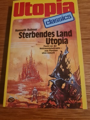 Utopia Classics Band 34 Sterbendes Land  Utopia