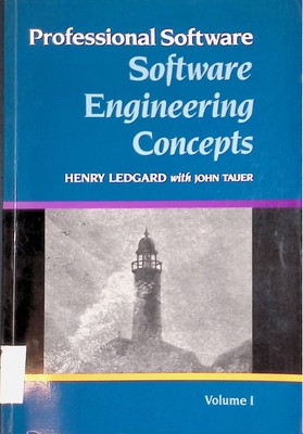Software Engineering Concepts Professional Software, Vol 1 Ledgard, Henry and Jo