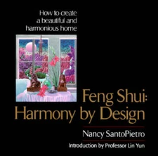 Feng Shui: Harmony by Design - Paperback By Nancy SantoPietro - GOOD